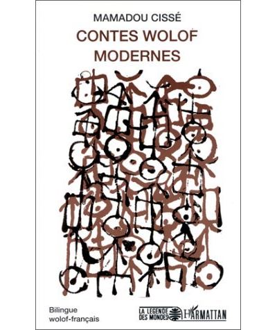 Contes wolof moderne - Mamadou Cissé - broché