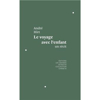 Le voyage avec l'enfant
