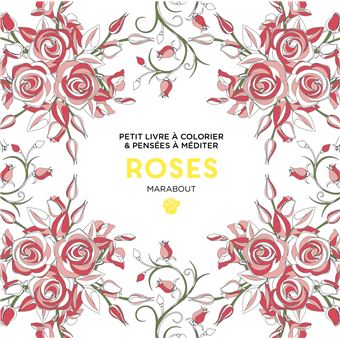 Le petit livre de coloriages - Roses