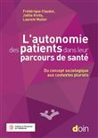 L'autonomie des patients dans leur parcours de santé