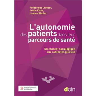 L'autonomie des patients dans leur parcours de santé