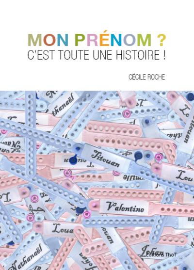 Mon prénom ? C'est toute une histoire !