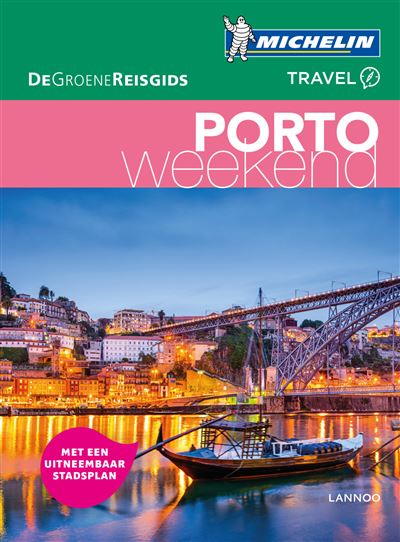 De Groene Reisgids Weekend - Porto