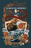 Le Parfum de l'impératrice - Tome 1 L'Archipel
