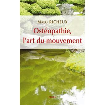 Ostéopathie, l'art du mouvement