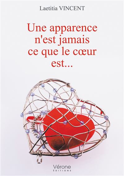 Une apparence n'est jamais ce que le cœur est...