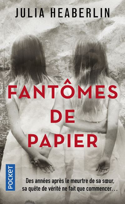 Fantômes de papier - Julia Heaberlin - Poche
