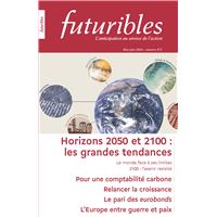 Futuribles 472, mai-juin 2026. Horizons 2050 et 2100 : les grandes tendances