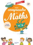 Pour comprendre les maths CP - Fichier élève