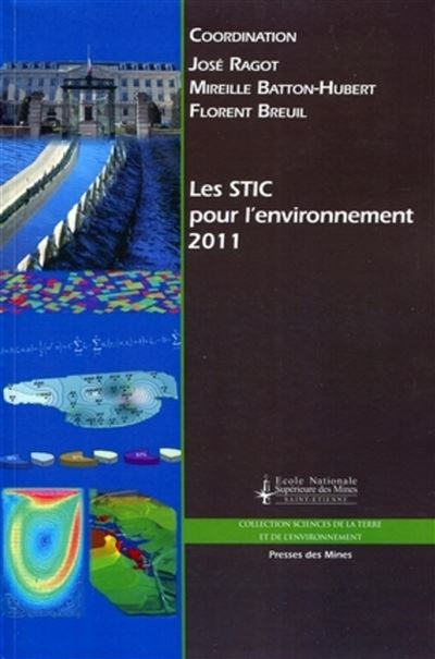 Les STIC pour l'environnement 2011 - José Ragot - broché