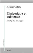 Dialectique et existence - De Hegel à Heidegger