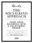 The SocialKind approach:  Turn your business into a relational brand