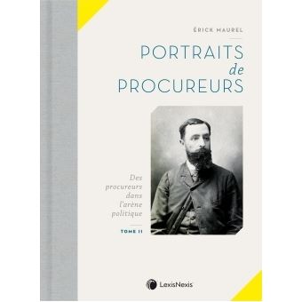 Portraits de procureurs tome 2