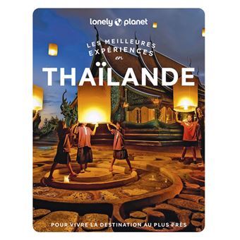 Les meilleures Expériences en Thaïlande 1ed