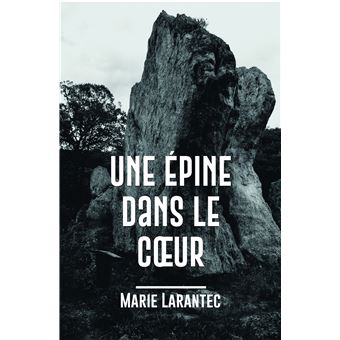 Une épine dans le coeur