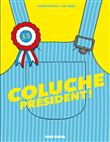 Coluche président !