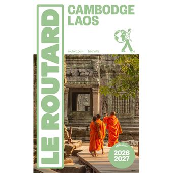 Guide du Routard Cambodge, Laos 2026/27