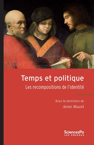 Temps et politique les recompositions de l'identité