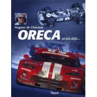 Oreca 30 ans déjà