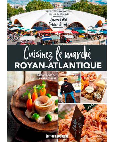 Cuisinez le marche de royan-atlantique