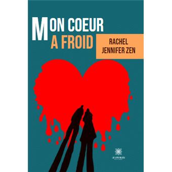 Mon coeur a froid