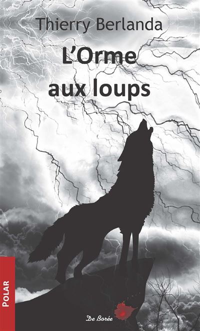 L'Orme aux loups