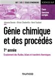 Génie chimique et des procédés - 1re année - Écoulement des fluides, bilans et transferts thermiques