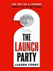 The Launch Party