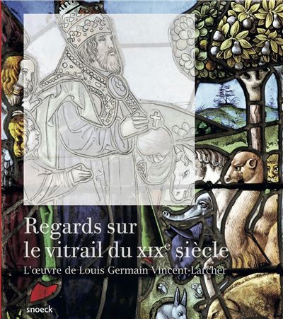 Redécouvrir le vitrail au XIXème siècle