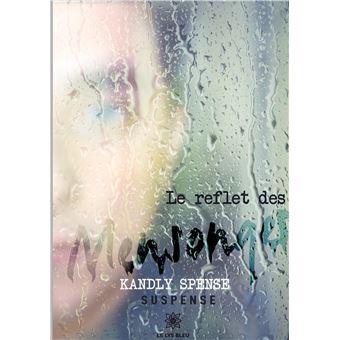 Le reflet des mensonges