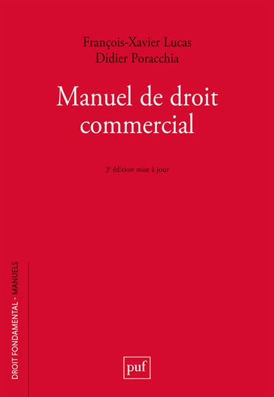 Manuel de droit commercial - François-Xavier Lucas - broché