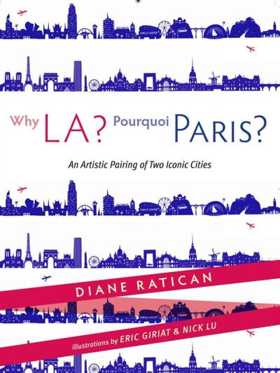 Why LA, pourquoi Paris ?