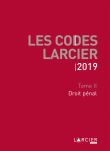 Code Larcier - Tome II - Droit pénal