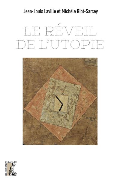 Le reveil de l'utopie