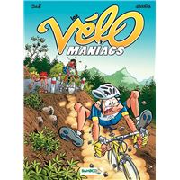 Les Vélomaniacs - Tome 2