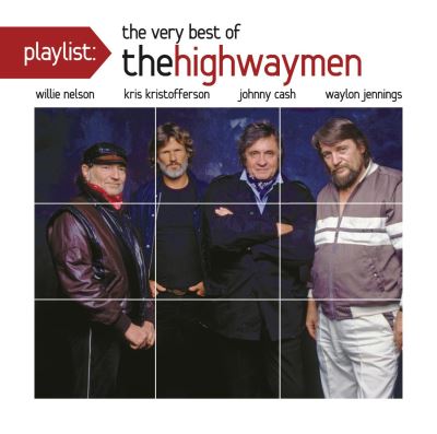 Playlist Very Best Of The Highwaymen