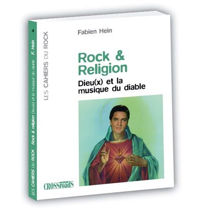 Rock & religion - Dieu(x) et la musique du Diable