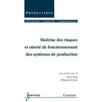 Maîtrise des risques et sûreté de fonctionnement des systèmes de production - 1