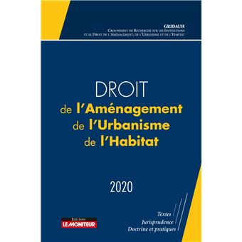 Droit de l'aménagement, de l'Urbanisme et de l'Habitat 2020