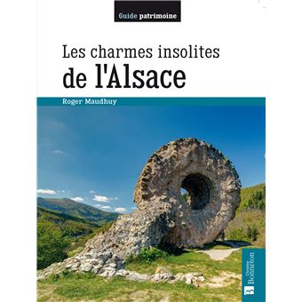 Les charmes insolites de l'Alsace