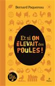 Et si on élevait des poules !