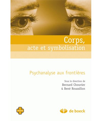 Corps, actes et symbolisation