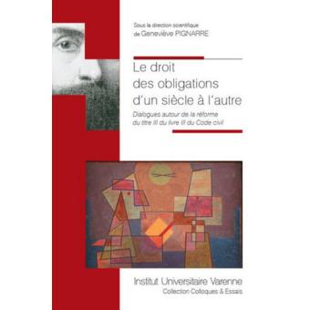 Le droit des obligations d'un siècle à l'autre