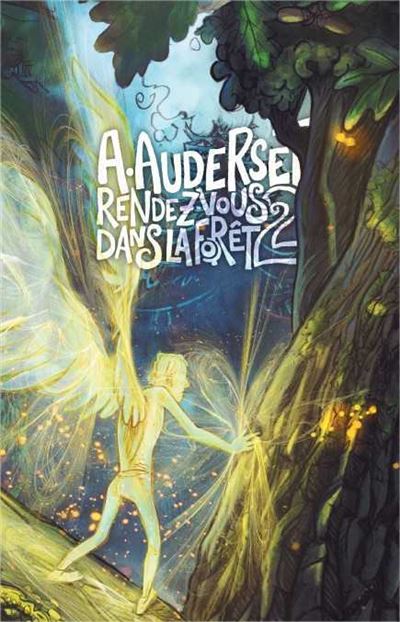 Rendez-vous dans la forêt