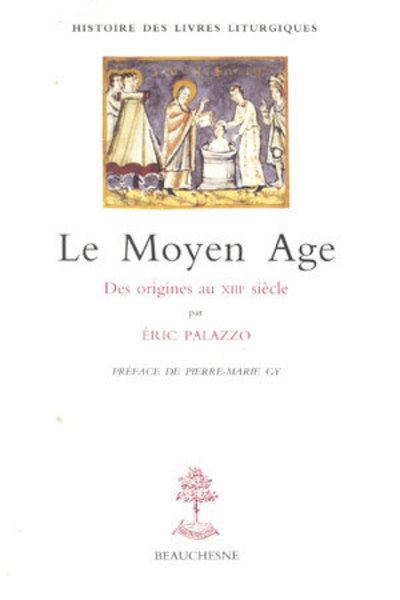 histoire livres liturgiques,1:moyen-age