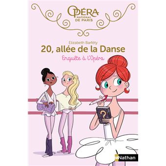 20 Allee De La Danse Enquete A L Opera Broche Elizabeth Barfety Magalie Foutrier Livre Tous Les Livres A La Fnac
