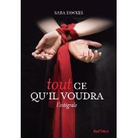 Tout ce qu'il voudra - L'intégrale