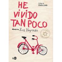 He vivido tan poco