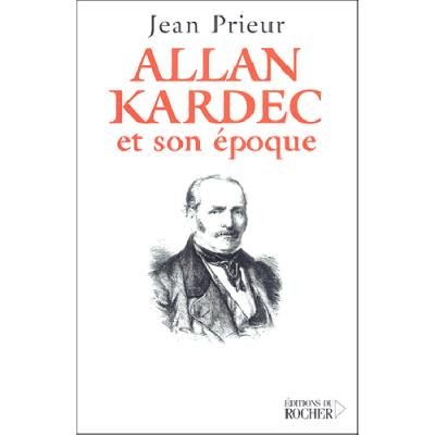 Allan Kardec et son époque