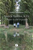 Après la Violence, la Vie